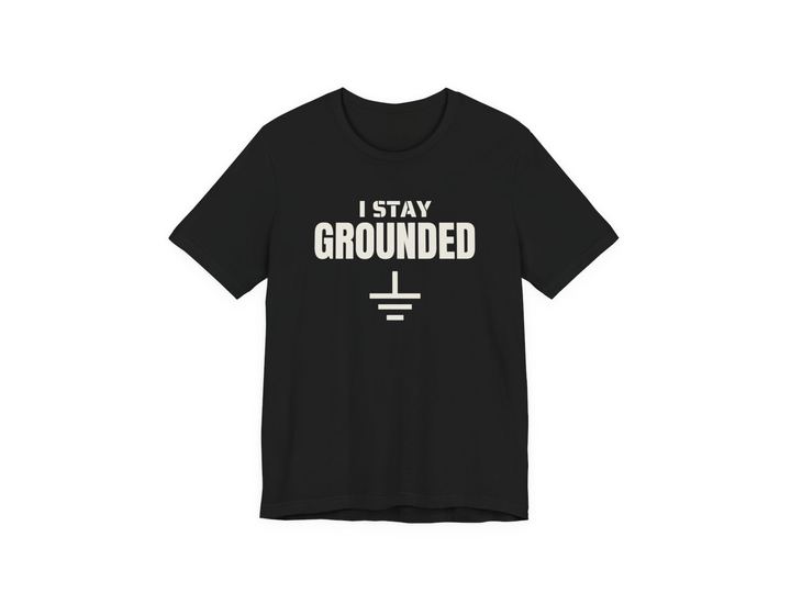 I Stay Grounded tee